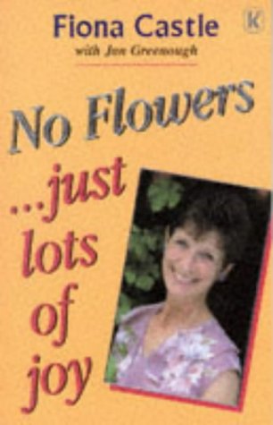 Beispielbild fr No Flowers . Just Lots of Joy zum Verkauf von WorldofBooks