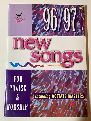 Beispielbild fr 96/97 New Songs - for Praise & Worship - Including Acetate Masters zum Verkauf von AwesomeBooks