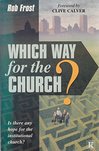 Beispielbild fr Which Way for the Church? zum Verkauf von WorldofBooks
