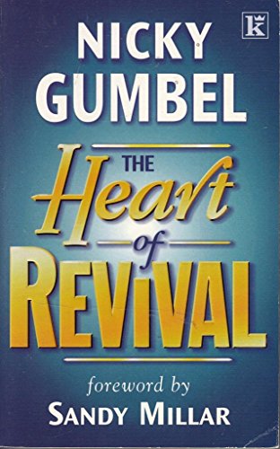Stock image for The Heart of Revival for sale by Once Upon A Time Books