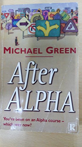 After Alpha (9780854767779) by Green, Michael