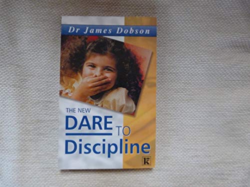 Stock image for The New Dare to Discipline for sale by MusicMagpie