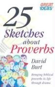 Stock image for 25 Sketches About Proverbs for sale by WorldofBooks
