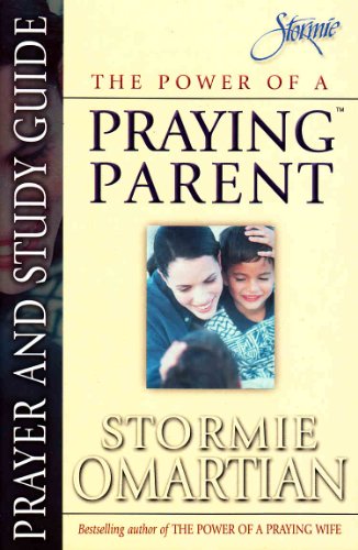Stock image for The Power of a Praying Parent: Prayer and Study Guide for sale by WorldofBooks