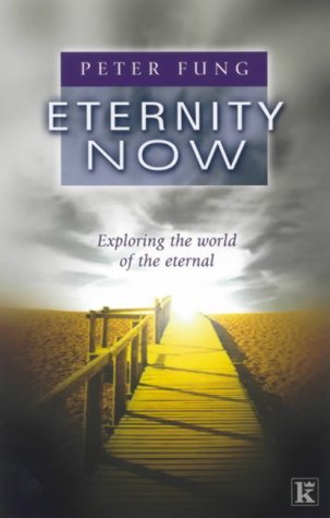 9780854769216: Eternity Now