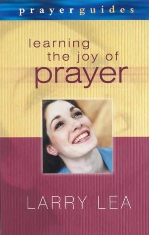 Imagen de archivo de Learning the Joy of Prayer a la venta por Goldstone Books
