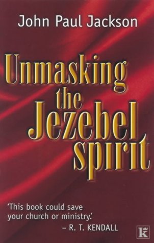 Beispielbild fr Unmasking the Jezebel Spirit zum Verkauf von WorldofBooks