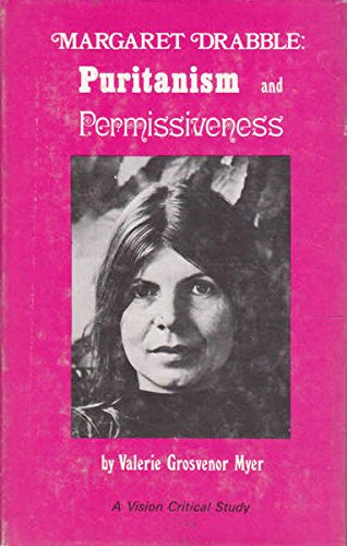 9780854780631: Margaret Drabble: Puritanism and Permissiveness (Vision critical studies)