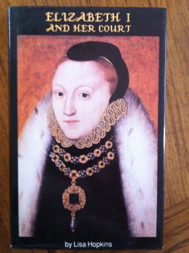 Imagen de archivo de Elizabeth I and Her Court a la venta por WorldofBooks