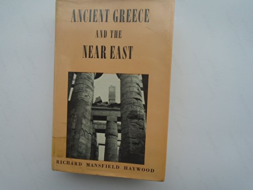Stock image for Ancient Greece and the Near East for sale by G. & J. CHESTERS