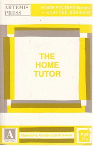 Stock image for The Home Tutor for Age Group 11 plus for sale by AwesomeBooks