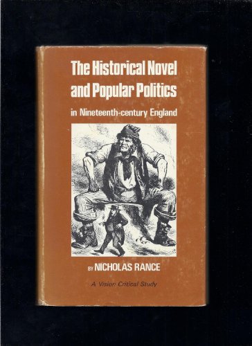 Stock image for The Historical Novel and Popular Politics in Nineteenth-century England for sale by Bookmarc's