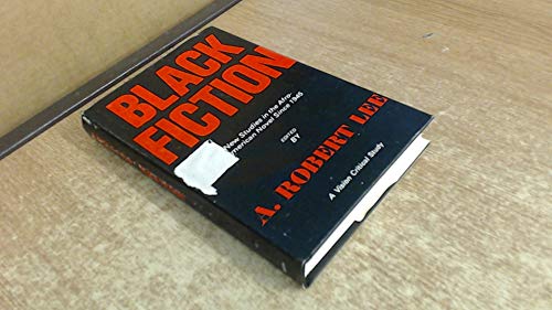 Beispielbild fr Black Fiction : New Studies in the Afro-American Novel since 1945 zum Verkauf von Better World Books