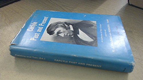 Imagen de archivo de Carlyle Past & Present: a Collection of New Essays a la venta por Betterbks/ COSMOPOLITAN BOOK SHOP