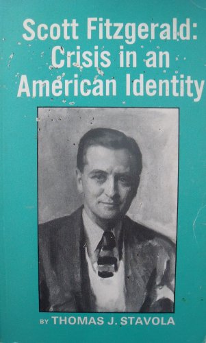 Beispielbild fr Scott Fitzgerald: Crisis in an American Identity zum Verkauf von medimops