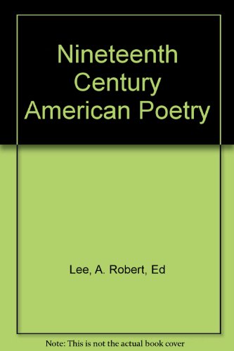 9780854783755: Nineteenth Century American Poetry