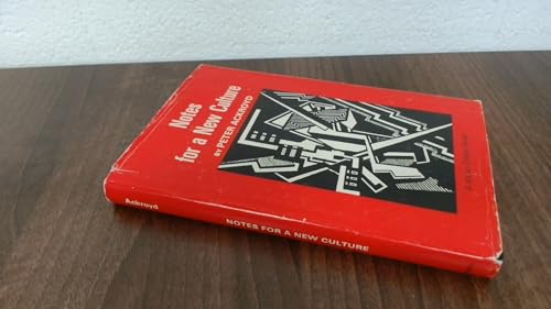 Beispielbild fr Notes for a New Culture: Essay on Modernism (Critical Studies) zum Verkauf von Redux Books