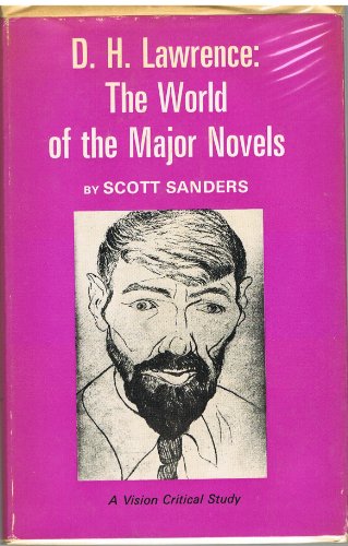 D.H. Lawrence: The World of the Major Novels.