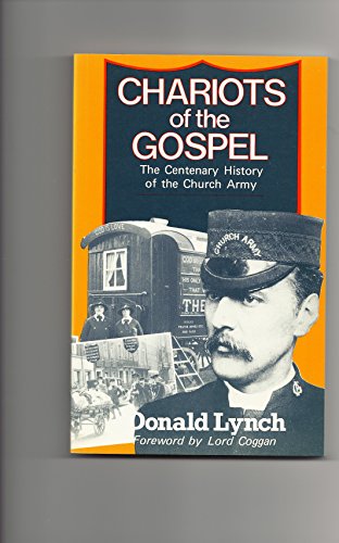 9780854790449: Chariots of the Gospel. The Centenary History of the Church Army