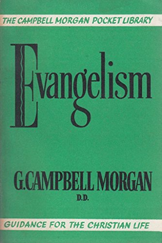 Evangelism - Morgan, G. Campbell