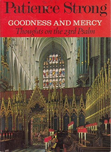 Goodness and Mercy (9780854798902) by Patience Strong