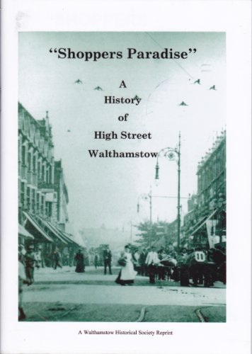 Beispielbild fr "Shoppers paradise": A history of High Street, Walthamstow zum Verkauf von WorldofBooks