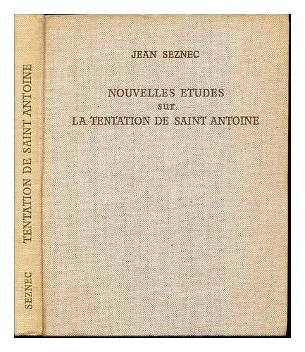 Nouvelles Etudes Sur La Tentation De St. Antoine (9780854810420) by Jean Seznec
