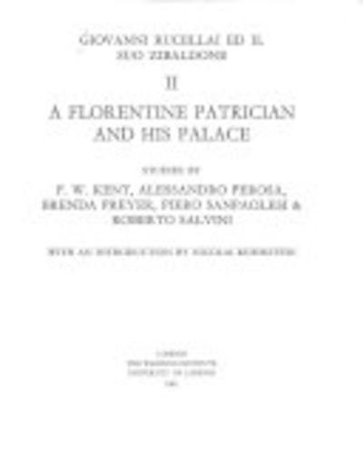 9780854810574: Giovanni Rucellai Ed Il Suo Zibaldone: A Florentine Patrician and His Palace