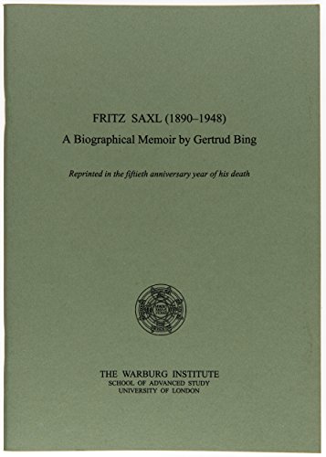 Fritz Saxl (1890-1948). A Biographical Memoir by Gertrud Bing.