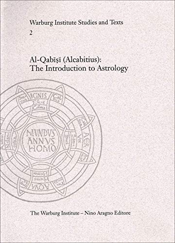 9780854811328: Al-Qabisi (Alcabitius): The Introduction to Astrology: v. 2 (Warburg Institute Studies & Texts)