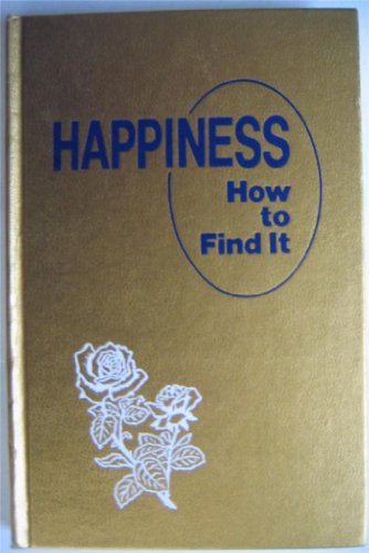 9780854830282: Happiness: How to Find it