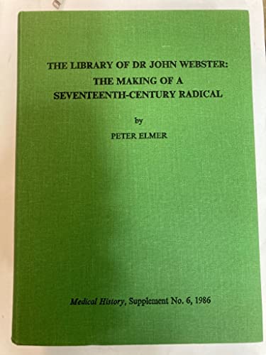 9780854840540: The Library of Dr John Webster: The Making of a Seventeenth-century Radical