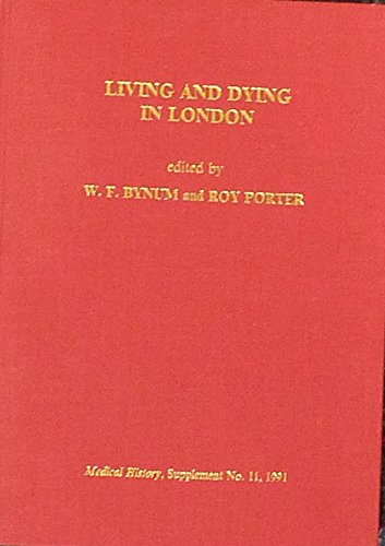 Living and dying in London (Medical history)