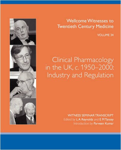 Stock image for Clinical Pharmacology in the Uk, C 1950-2000 for sale by Majestic Books