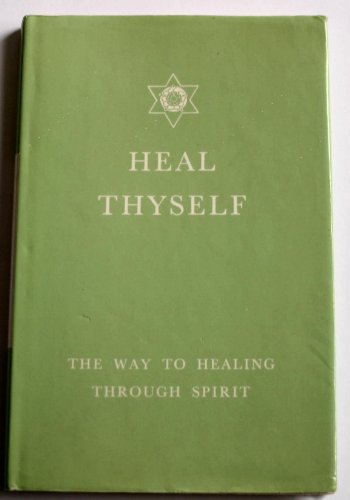 Beispielbild fr Heal Thyself zum Verkauf von Better World Books