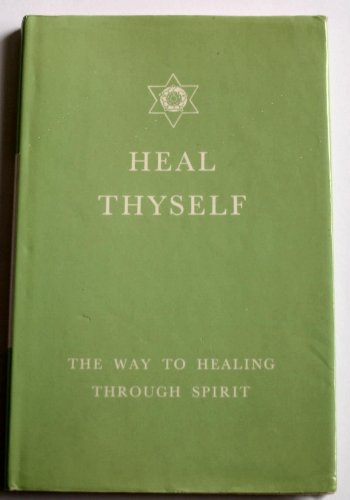 9780854870158: Heal Thyself