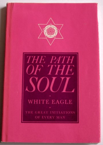 9780854870202: The Path of the Soul: The Great Initiations