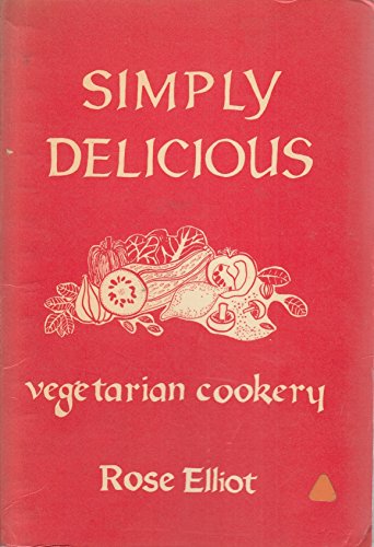 Imagen de archivo de Simply Delicious Vegetarian Cookery a la venta por Victoria Bookshop