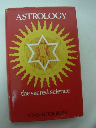Beispielbild fr Astrology: The sacred science zum Verkauf von Front Cover Books
