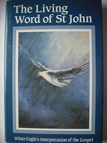 Beispielbild fr The Living Word of Saint John zum Verkauf von Books From California