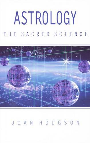 Beispielbild fr Astrology the Sacred Science zum Verkauf von Front Cover Books