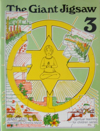 The Giant Jigsaw (Spiritual Teaching for Children) (9780854870530) by Jenny Dent
