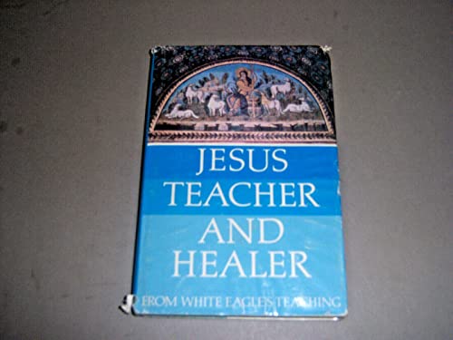 9780854870653: Jesus, Teacher and Healer