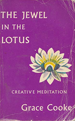9780854870677: The Jewel in the Lotus: Creative Meditation