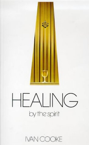 Stock image for Healing by the Spirit for sale by ThriftBooks-Atlanta