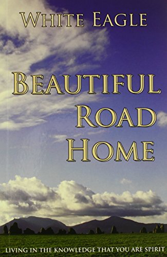 9780854870882: Beautiful Road Home: Living in the Knowledge That You Are Spirit