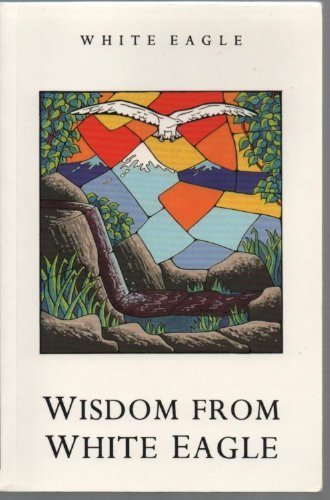Beispielbild fr Wisdom from White Eagle zum Verkauf von Front Cover Books