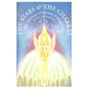 9780854871001: The Stars and the Chakras: The Astrology of Spiritual Unfoldment