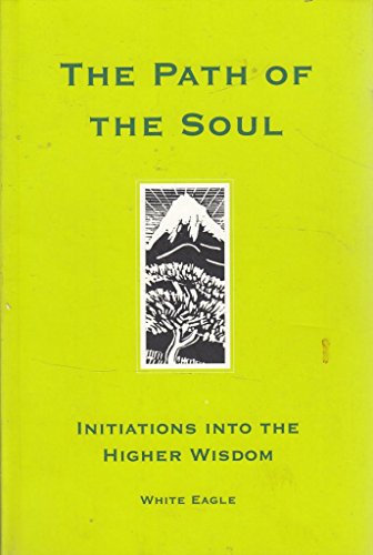 Imagen de archivo de The Path of the Soul: The Great Initiations a la venta por Decluttr