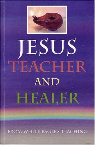 Stock image for Jesus Teacher and Healer for sale by Decluttr